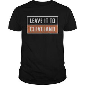 Leave It To Cleveland Brown Shirt
